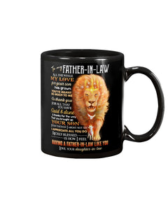 Personalized To My Father-in-law Mug Lion All The While My Love For Your Son Has Grown You've Meant So Much To Me Black Mug Coffe Mug